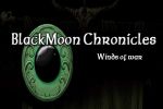 BlackMoon Chronicles: Winds of war ITA