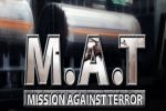 Mission Against Terror (MAT) ITA